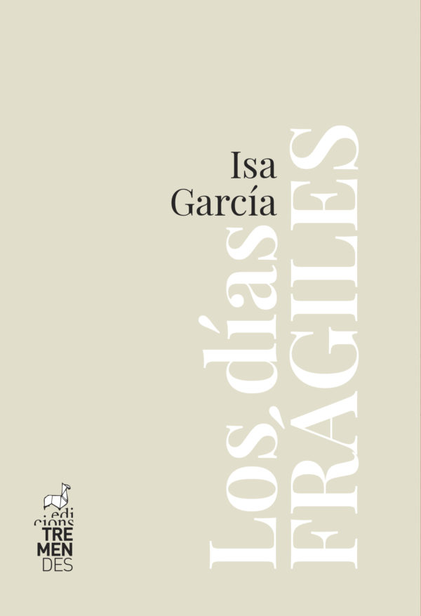 Los días frágiles